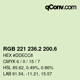 カラーコード: RGB 221 236.2 200.6 | qconv.com