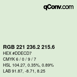 カラーコード: RGB 221 236.2 215.6 | qconv.com