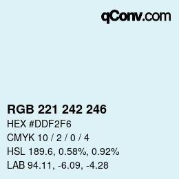 カラーコード: RGB 221 242 246 | qconv.com