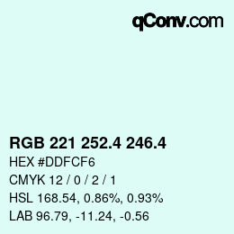 カラーコード: RGB 221 252.4 246.4 | qconv.com