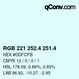 カラーコード: RGB 221 252.4 251.4 | qconv.com