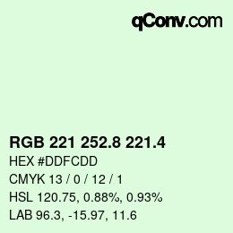 カラーコード: RGB 221 252.8 221.4 | qconv.com