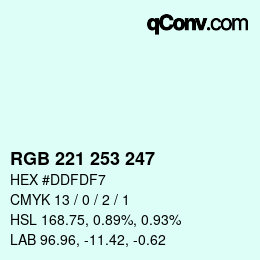 カラーコード: RGB 221 253 247 | qconv.com