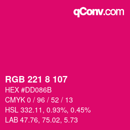 カラーコード: RGB 221 8 107 | qconv.com