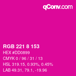 カラーコード: RGB 221 8 153 | qconv.com