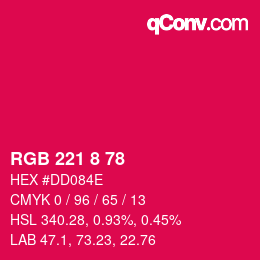カラーコード: RGB 221 8 78 | qconv.com