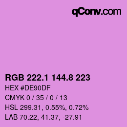カラーコード: RGB 222.1 144.8 223 | qconv.com