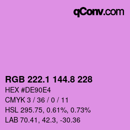 カラーコード: RGB 222.1 144.8 228 | qconv.com