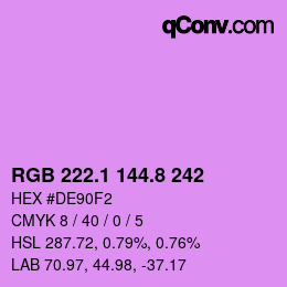 カラーコード: RGB 222.1 144.8 242 | qconv.com