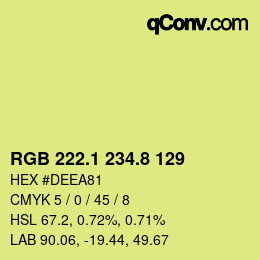 カラーコード: RGB 222.1 234.8 129 | qconv.com