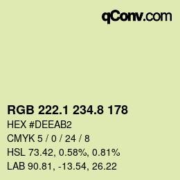 カラーコード: RGB 222.1 234.8 178 | qconv.com