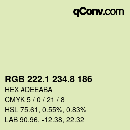 カラーコード: RGB 222.1 234.8 186 | qconv.com