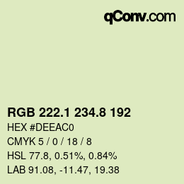 カラーコード: RGB 222.1 234.8 192 | qconv.com