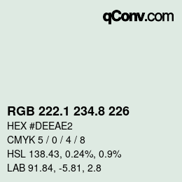 Farbcode: RGB 222.1 234.8 226 | qconv.com