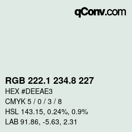 カラーコード: RGB 222.1 234.8 227 | qconv.com