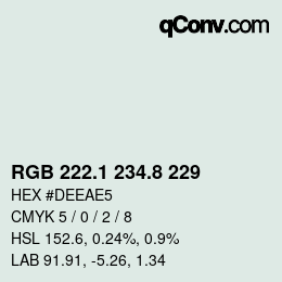 カラーコード: RGB 222.1 234.8 229 | qconv.com