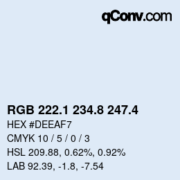 カラーコード: RGB 222.1 234.8 247.4 | qconv.com
