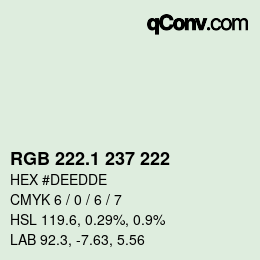 カラーコード: RGB 222.1 237 222 | qconv.com