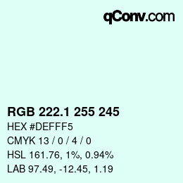 Color code: RGB 222.1 255 245 | qconv.com