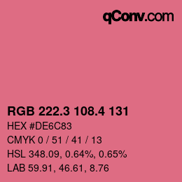 カラーコード: RGB 222.3 108.4 131 | qconv.com