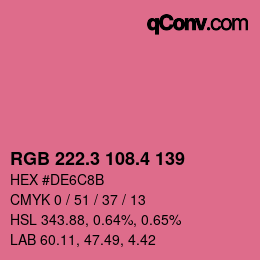 カラーコード: RGB 222.3 108.4 139 | qconv.com