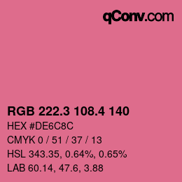 カラーコード: RGB 222.3 108.4 140 | qconv.com