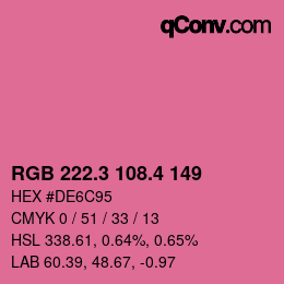 カラーコード: RGB 222.3 108.4 149 | qconv.com