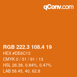 カラーコード: RGB 222.3 108.4 19 | qconv.com