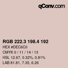 カラーコード: RGB 222.3 198.4 192 | qconv.com