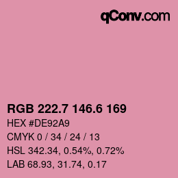 カラーコード: RGB 222.7 146.6 169 | qconv.com