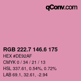 カラーコード: RGB 222.7 146.6 175 | qconv.com