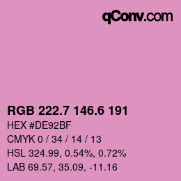 カラーコード: RGB 222.7 146.6 191 | qconv.com
