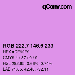 カラーコード: RGB 222.7 146.6 233 | qconv.com