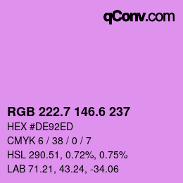 カラーコード: RGB 222.7 146.6 237 | qconv.com