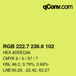 カラーコード: RGB 222.7 236.6 102 | qconv.com