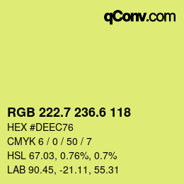 カラーコード: RGB 222.7 236.6 118 | qconv.com