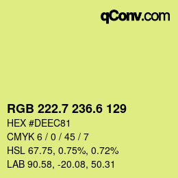 カラーコード: RGB 222.7 236.6 129 | qconv.com