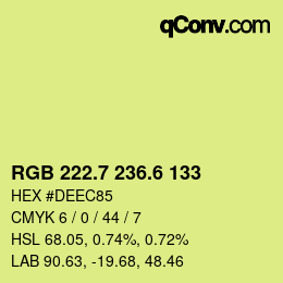 カラーコード: RGB 222.7 236.6 133 | qconv.com