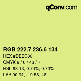 カラーコード: RGB 222.7 236.6 134 | qconv.com
