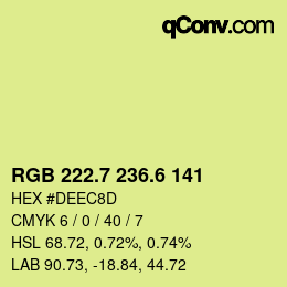 カラーコード: RGB 222.7 236.6 141 | qconv.com