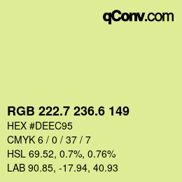 カラーコード: RGB 222.7 236.6 149 | qconv.com