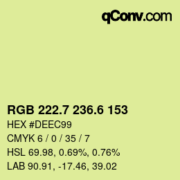 カラーコード: RGB 222.7 236.6 153 | qconv.com