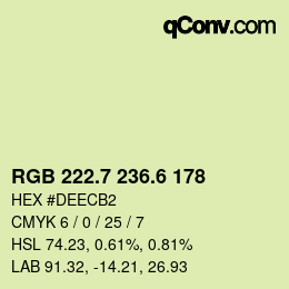 カラーコード: RGB 222.7 236.6 178 | qconv.com