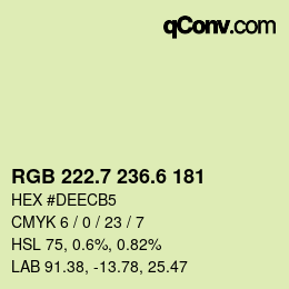 カラーコード: RGB 222.7 236.6 181 | qconv.com