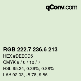 カラーコード: RGB 222.7 236.6 213 | qconv.com