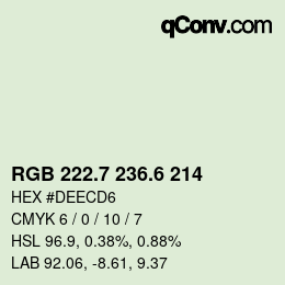 カラーコード: RGB 222.7 236.6 214 | qconv.com