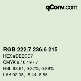 カラーコード: RGB 222.7 236.6 215 | qconv.com