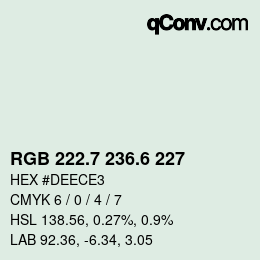 カラーコード: RGB 222.7 236.6 227 | qconv.com