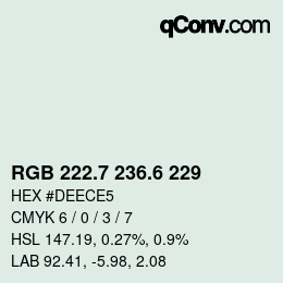 カラーコード: RGB 222.7 236.6 229 | qconv.com