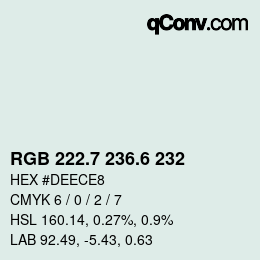 カラーコード: RGB 222.7 236.6 232 | qconv.com